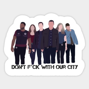 Don't F*ck With Our City Sticker